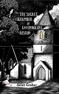 The Secret Chamber of Gwendoline Riston